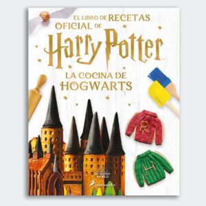 LIBRO LA COCINA DE HOGWARTS. El Libro de Recetas Oficial de Harry Potter