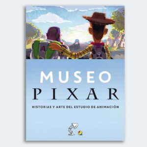 LIBRO Museo Pixar. Historias y Arte del estudio de animación