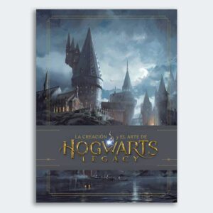 LIBRO La creación y el arte de Hogwarts Legacy