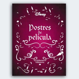 LIBRO DE POSTRES de Película: Disney