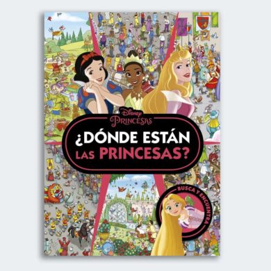 LIBRO Disney: ¿Dónde están las Princesas?