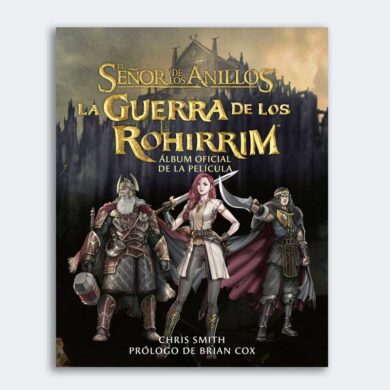 LIBRO La Guerra de los Rohirrim. Álbum oficial de la película